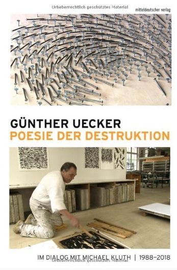 Günther Uecker: Poesie der Destruktion. Im Dialog mit Michael Kluth. Kaufen Sie das Porträt des Künstlers im Kunstshop der Galerie Breckner.